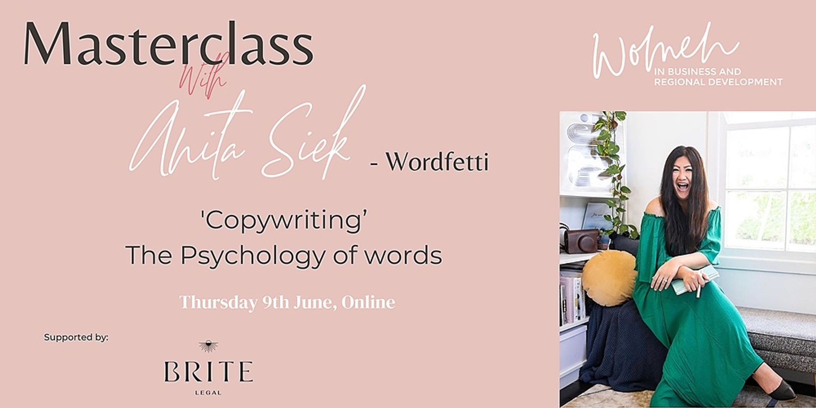 WiBRD MasterClass: Copywriting - The Psychology of Words, with Anita Siek of Wordfetti