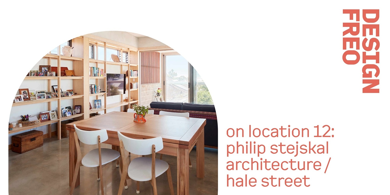 Banner image for DesignFreo On Location 12: Philip Stejskal Architecture / Hale Street