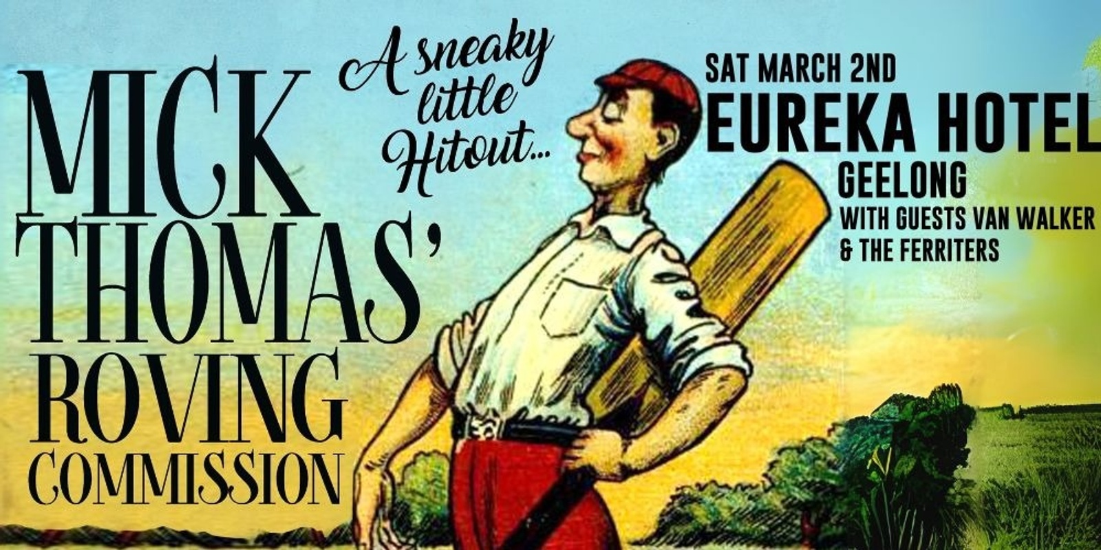 Banner image for Mick Thomas' Roving Commission w/ Van Walker & The Ferriters (Geelong)