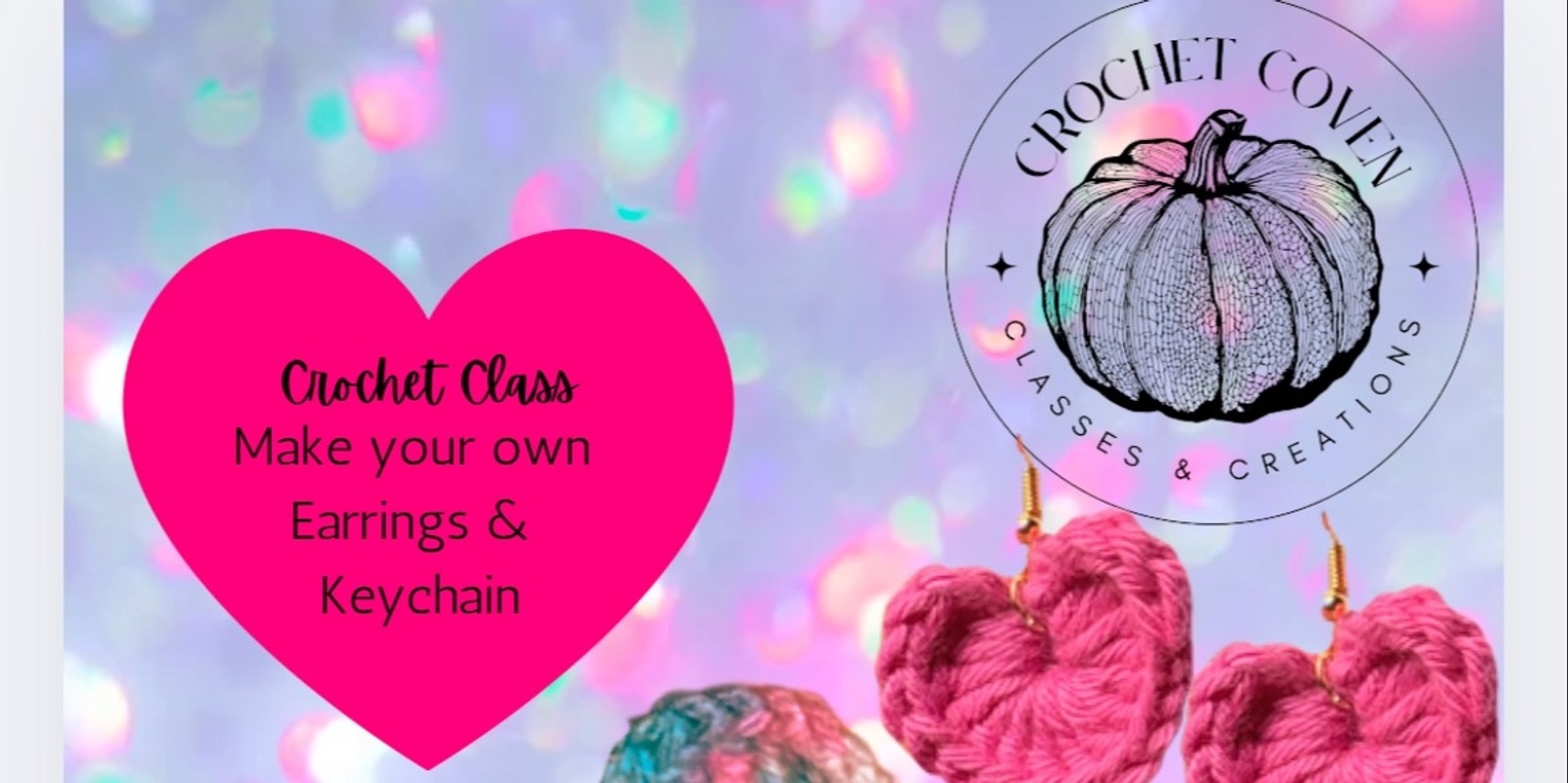 Banner image for Crochet Heart Earrings & Keychain