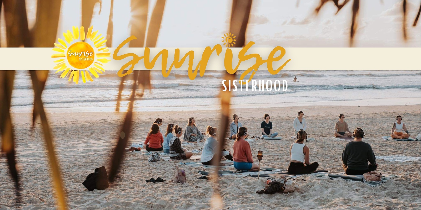 Banner image for  Sunrise Sisterhood Sunshine Coast - Coolum Beach