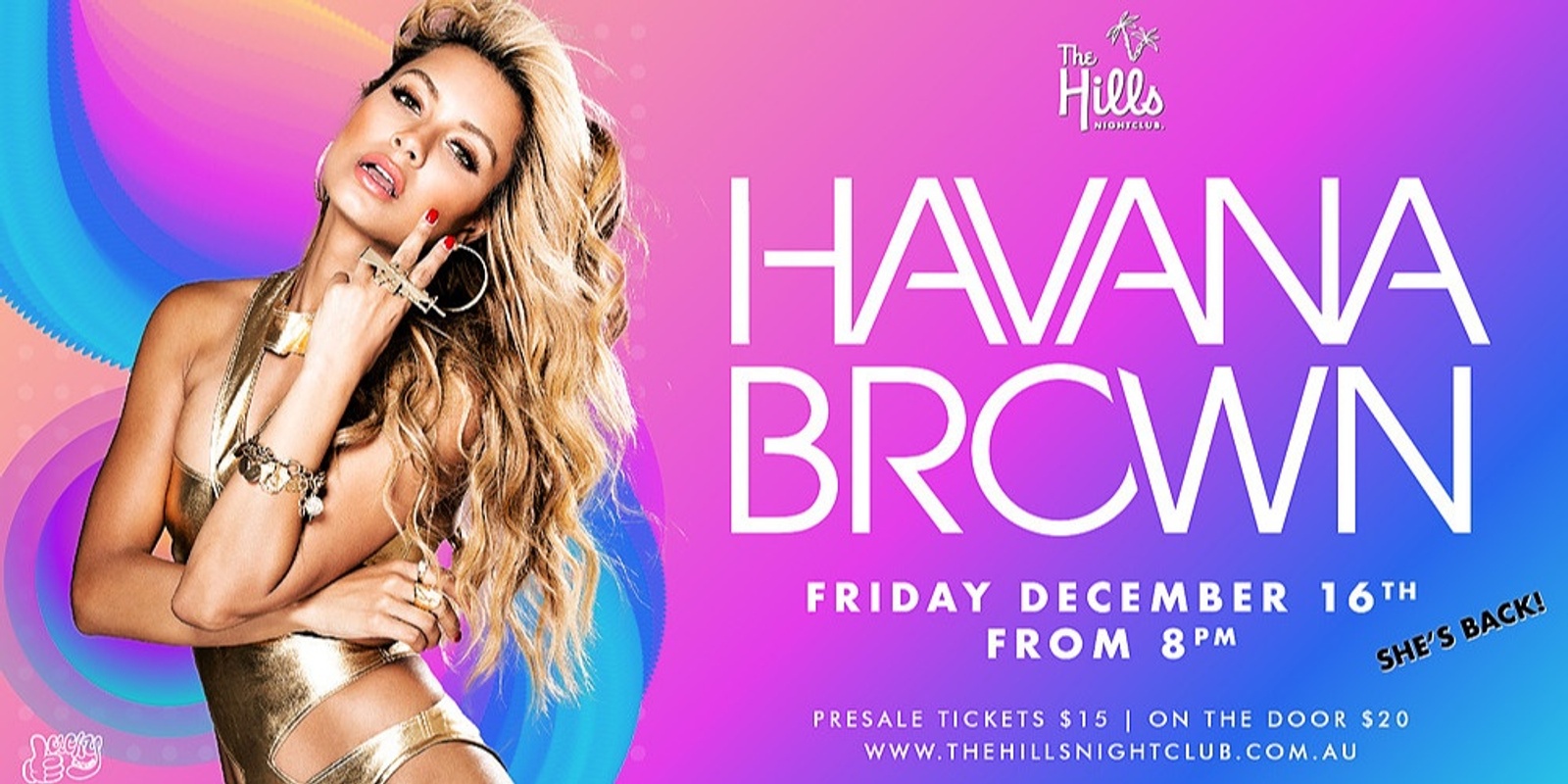 Banner image for DJ Havana Brown at The Hills [SHE'S BACK!]