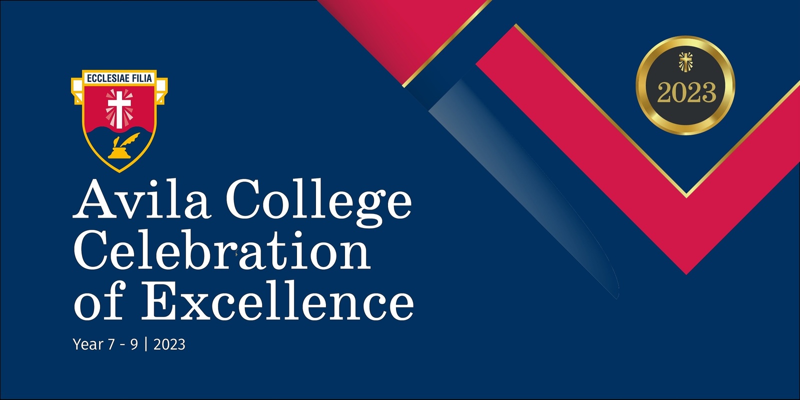 Banner image for Avila College Celebration of Excellence 2023 (Year 7 - 9)