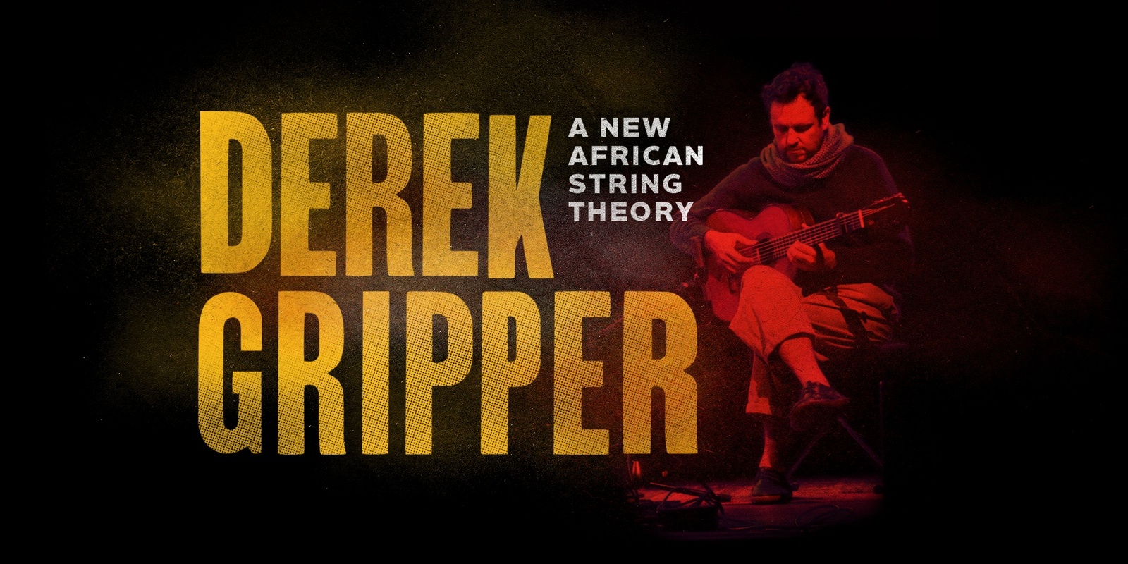 Banner image for Derek Gripper - A New African String Theory (Baltimore)