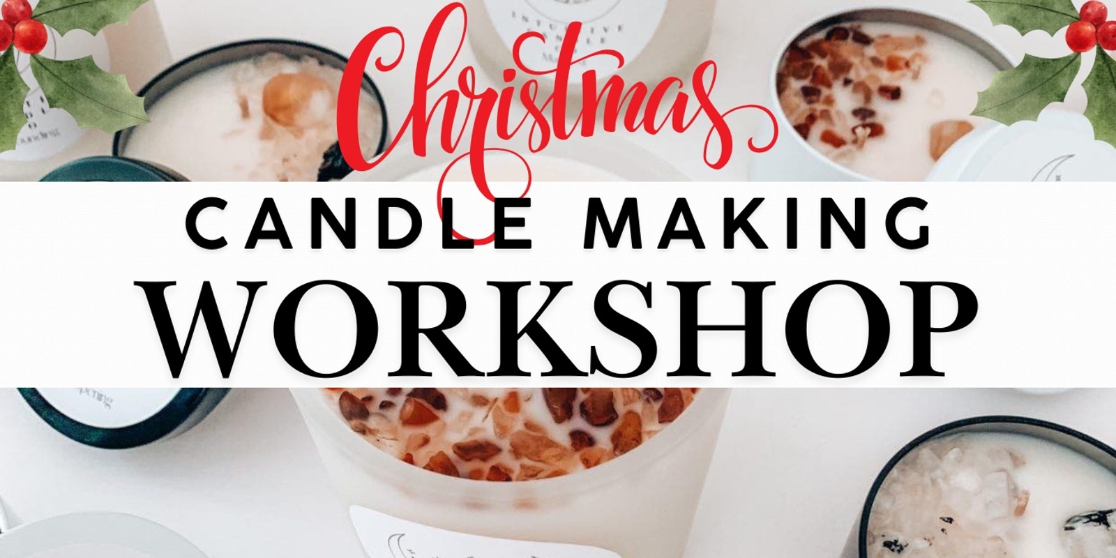 Banner image for Candle Making Workshop December 