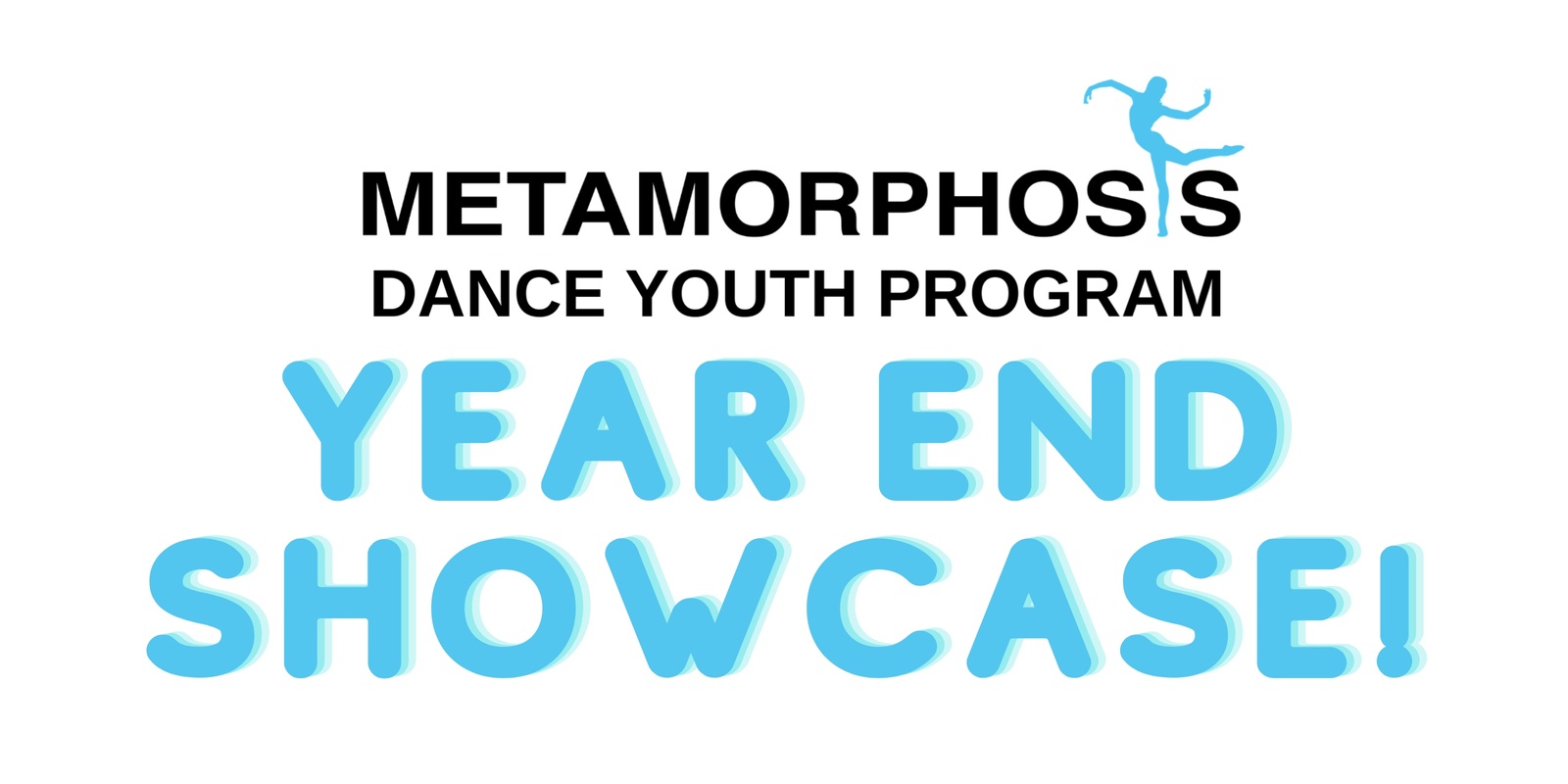 Banner image for Metamorphosis Dance Youth Program Year End Showcase