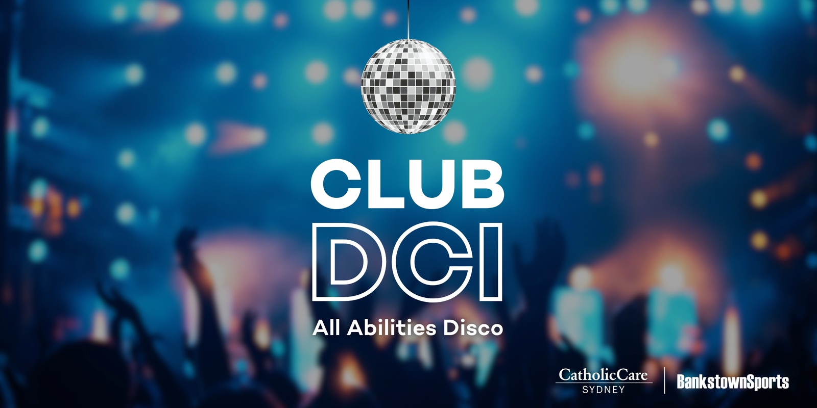 Banner image for Club DCI | All Abilities Disco