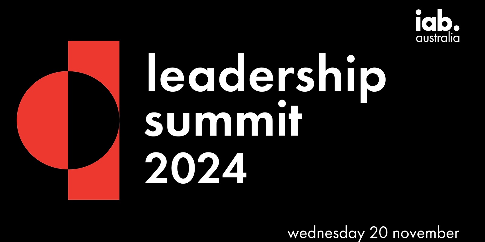 Banner image for IAB Australia Leadership Summit 2024