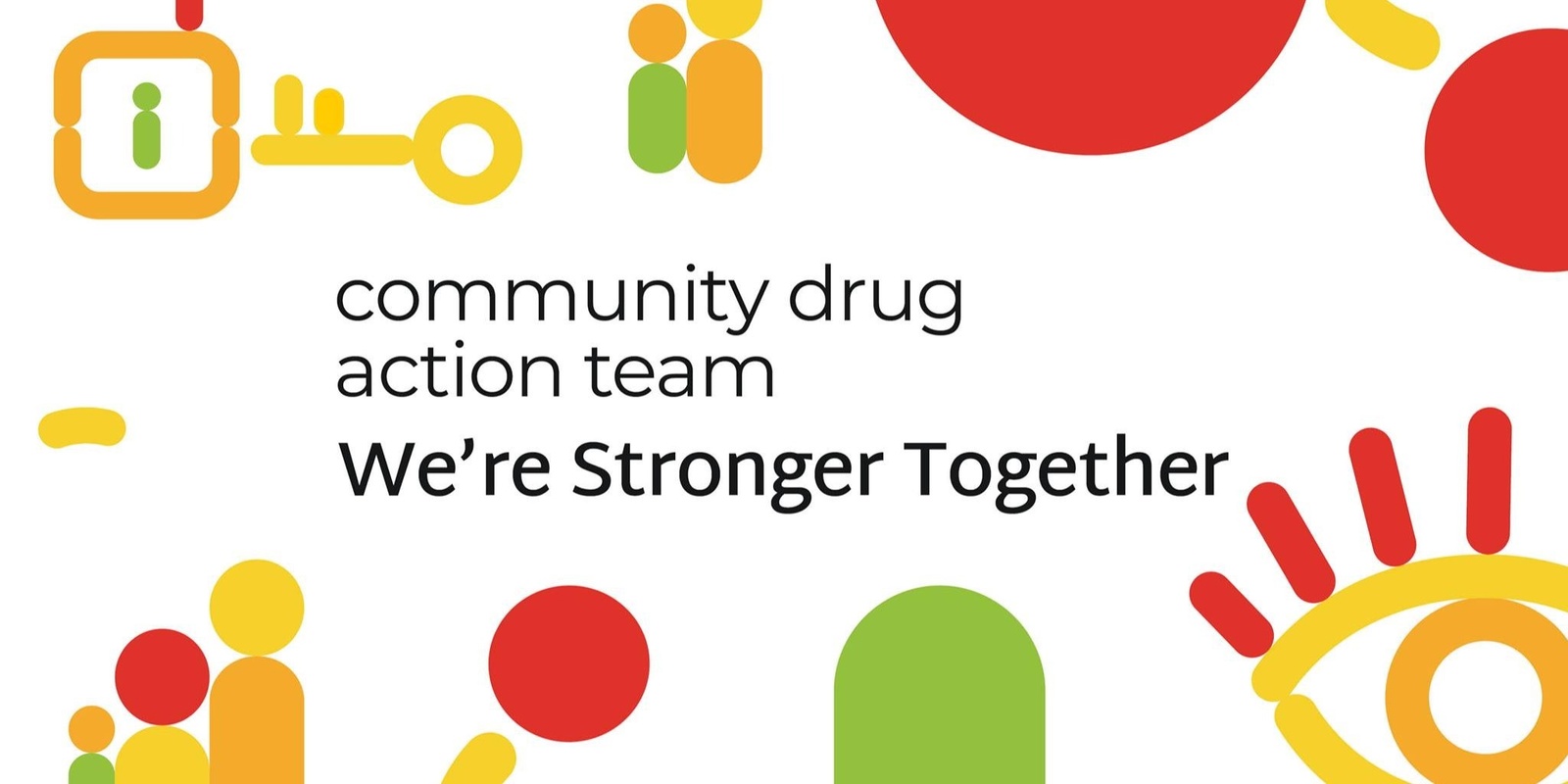 St George Community Drug Action Team's banner