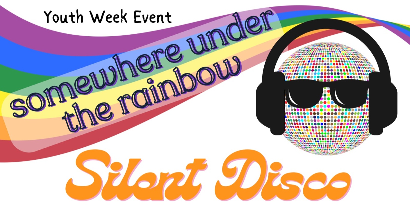 Banner image for Youth Week - 'Under The Rainbow' Silent Disco