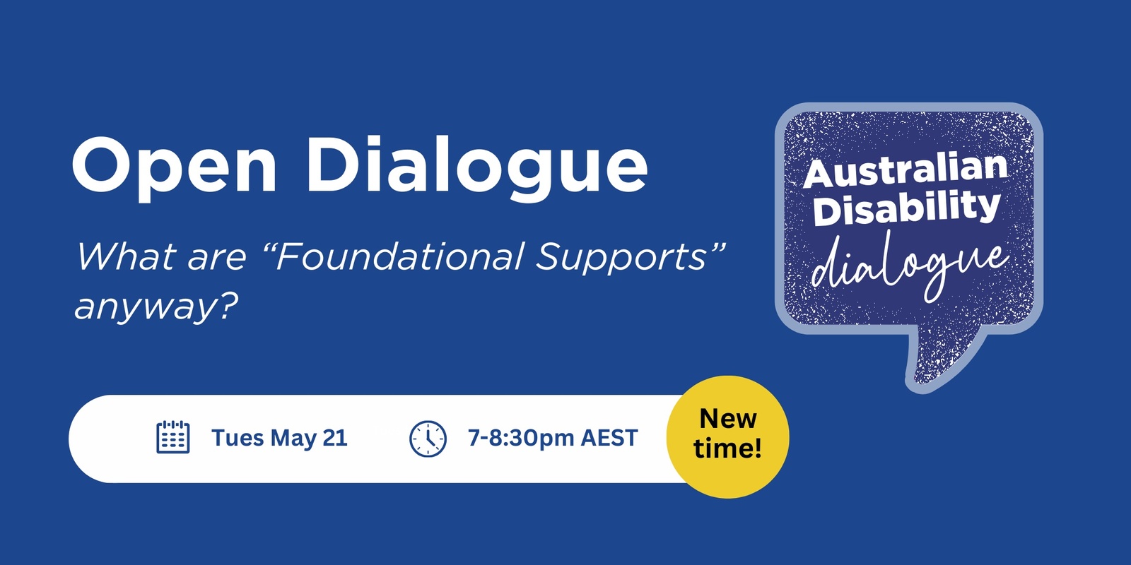 Banner image for Open Dialogue - what are 'Foundational Supports' anyway?