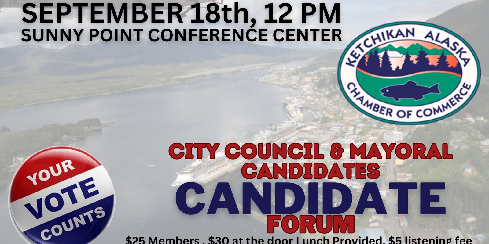 Banner image for Ketchikan Chamber of Commerce City Council and Mayoral Candidate Forum