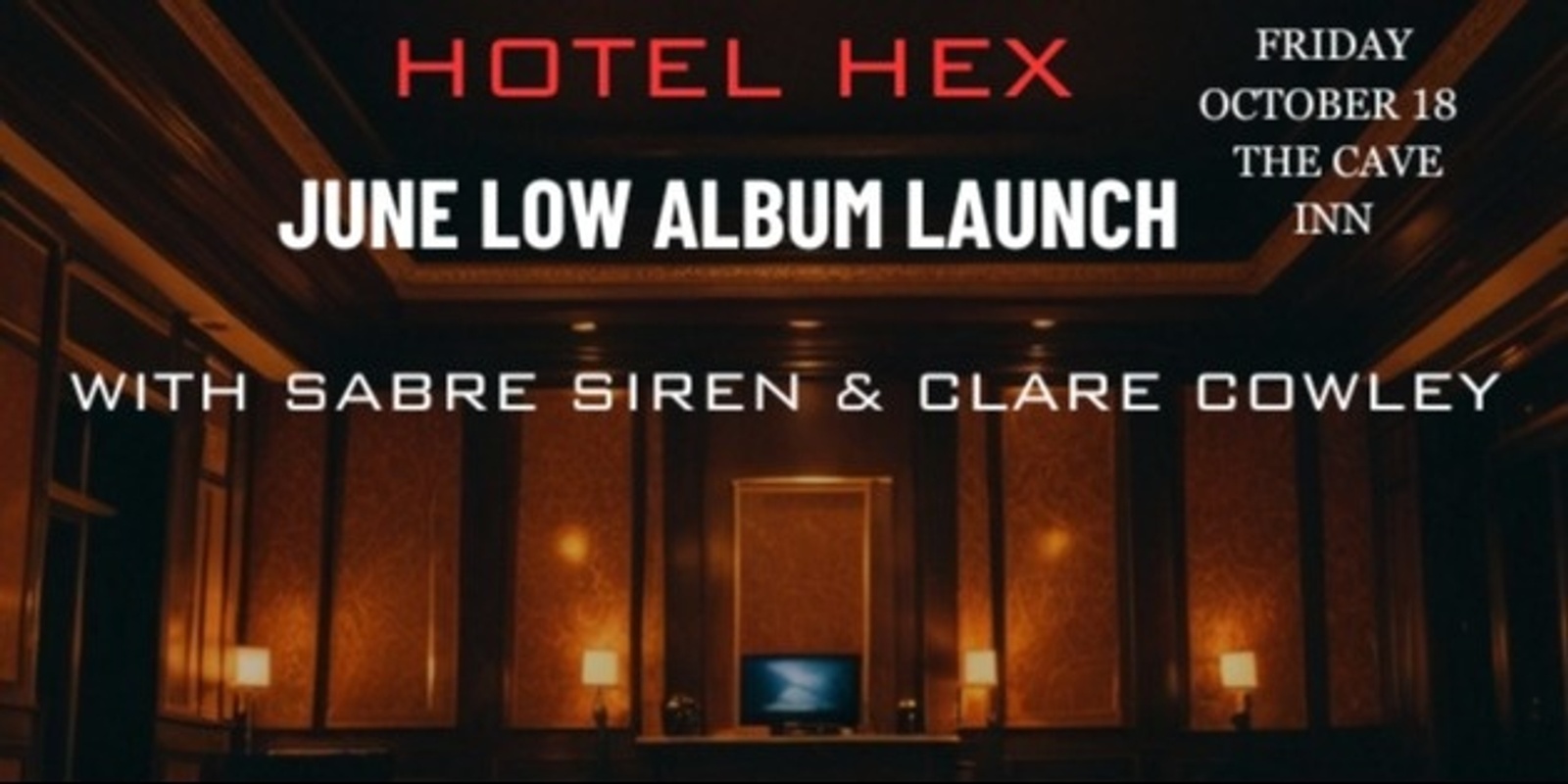 Banner image for June Low Album Launch with Sabre Siren and Clare Cowley