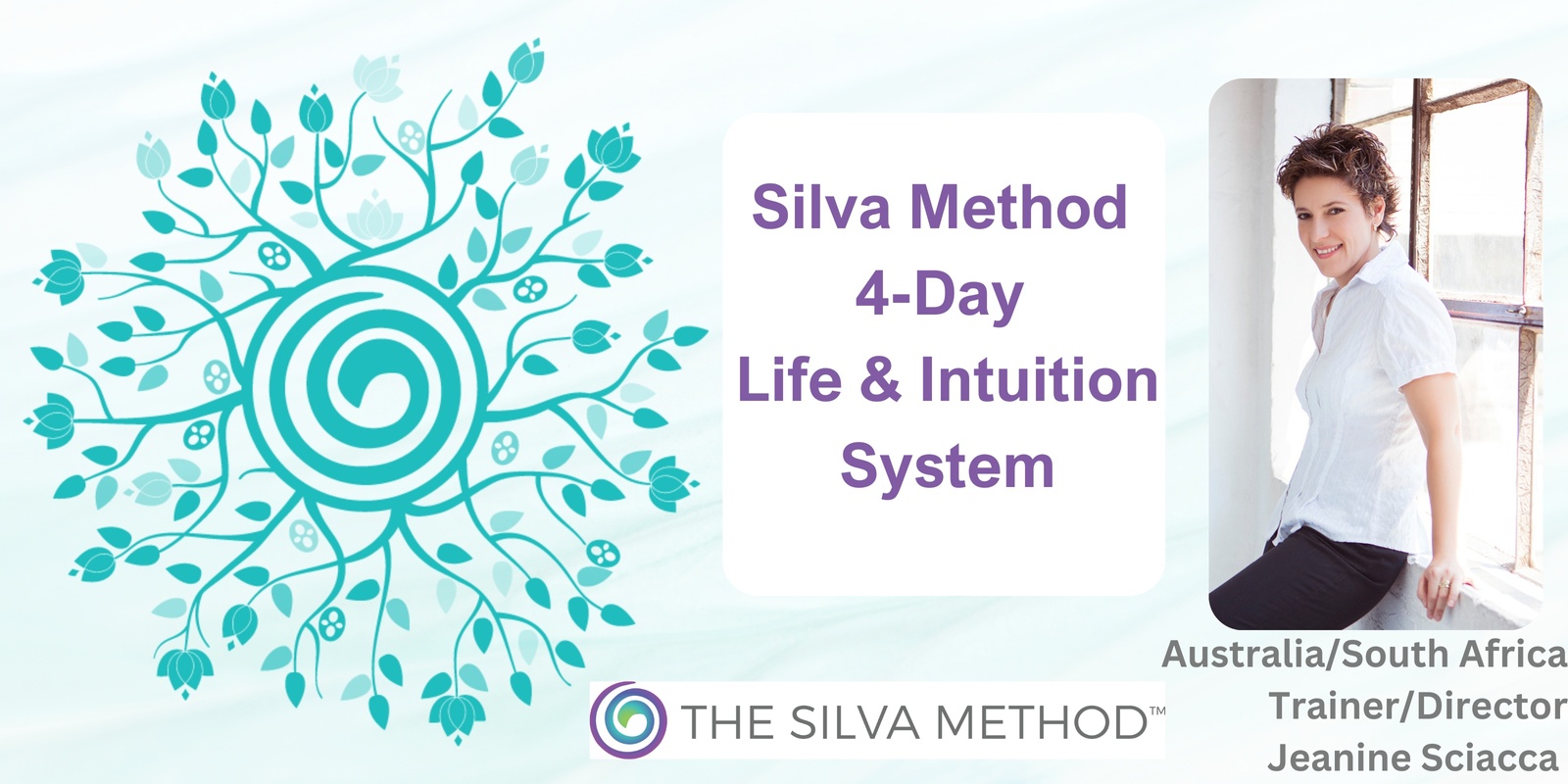 Banner image for The Silva Method 4 Day Life & Intuition Immersion SYDNEY 16 - 19 MAY 2024