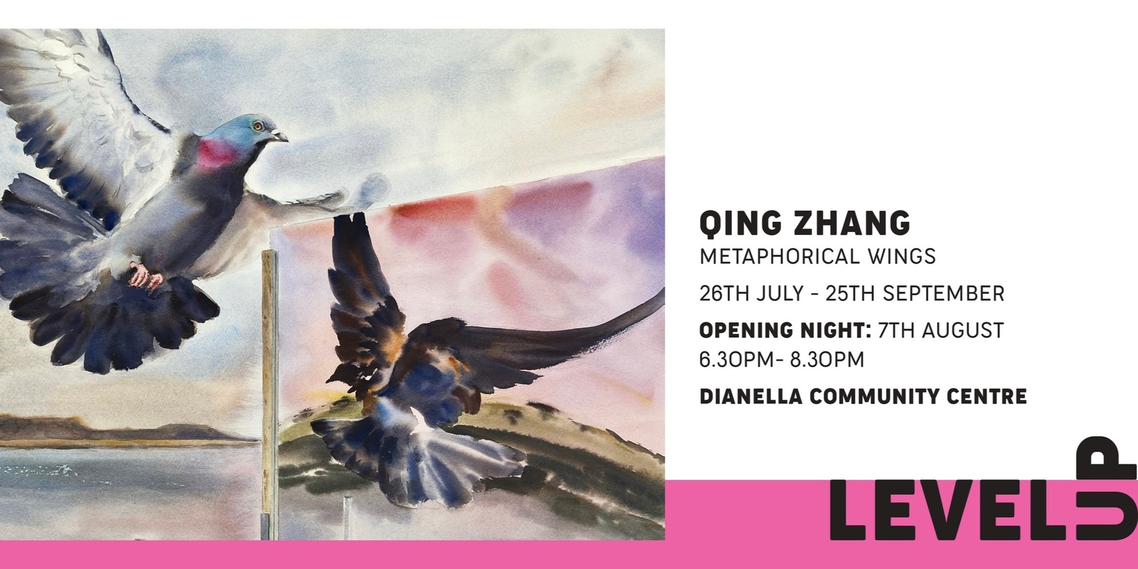 Banner image for Level up - Exhibition opening - Metaphorical Wings by Qing Zhang 
