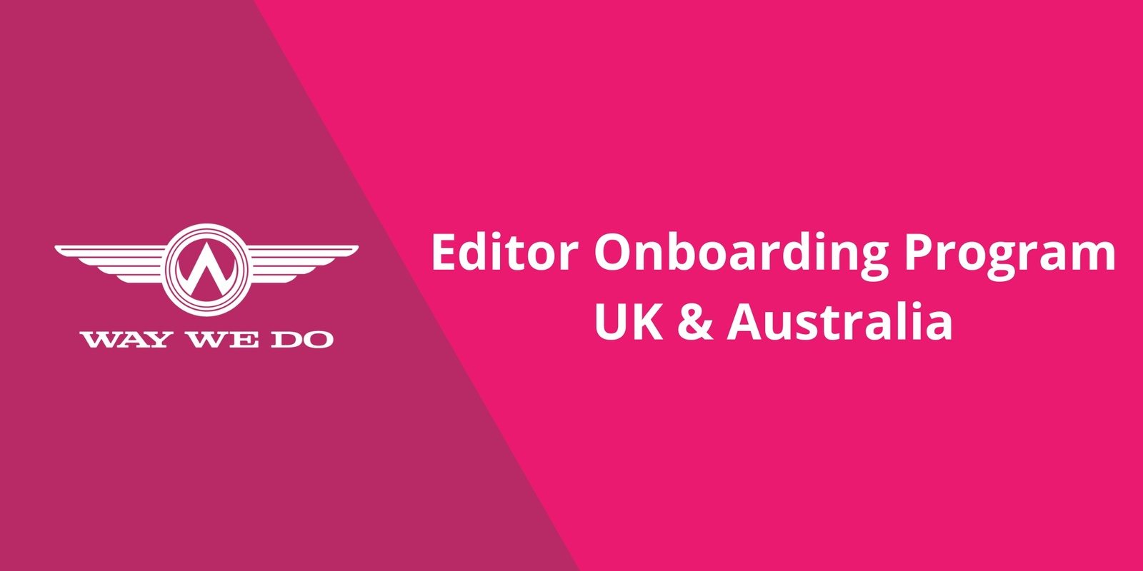 Banner image for Editor Onboarding - June 2024 - UK & Australia