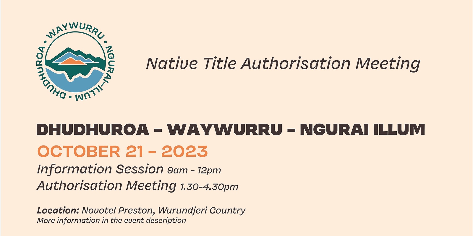 Banner image for Native Title Authorisation Meeting & Info Session  for  Dhudhuroa | Waywurru | Ngurai Illum Nations 