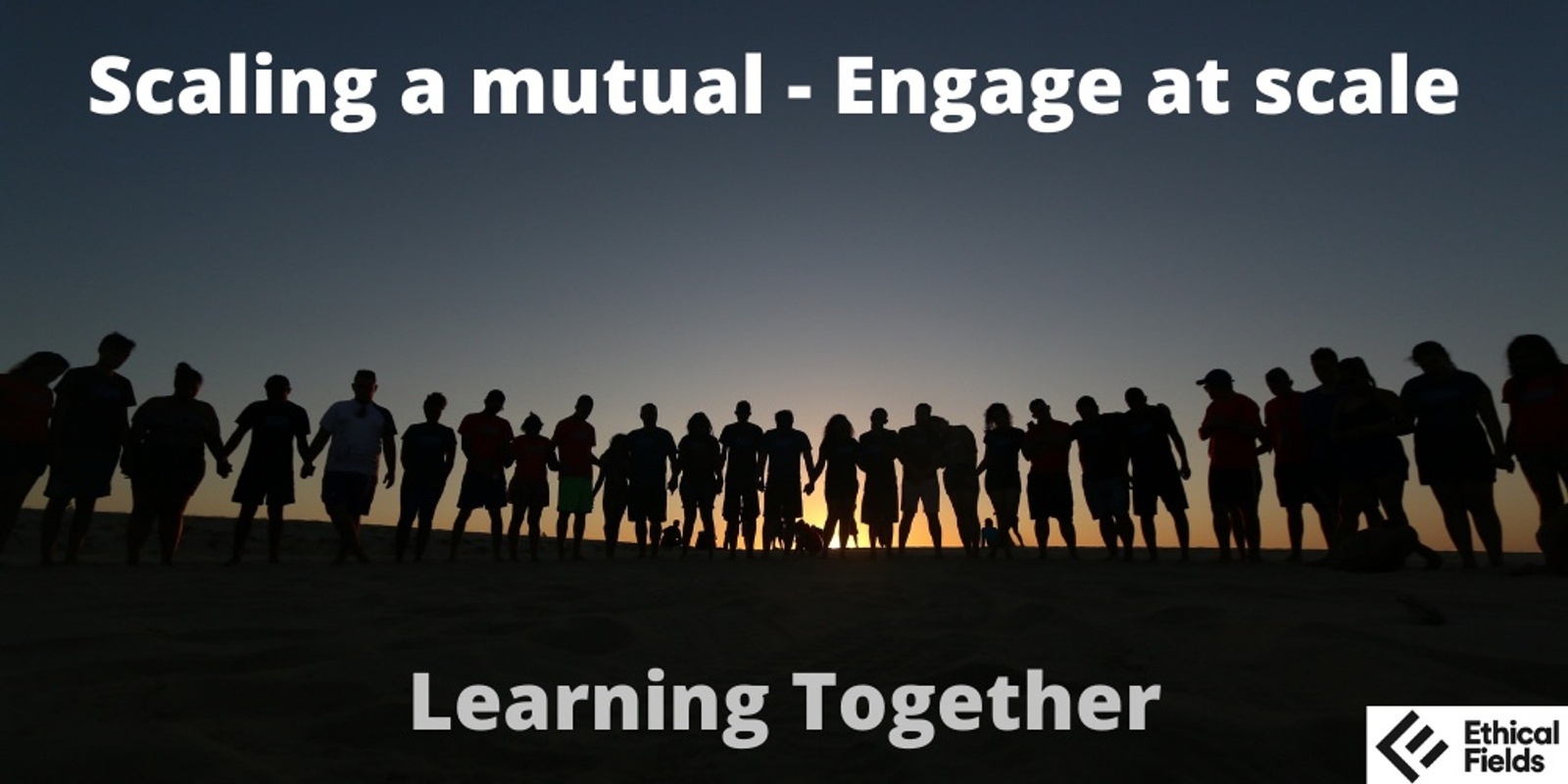 Banner image for Learning Together: Scaling a mutual - how to engage at scale