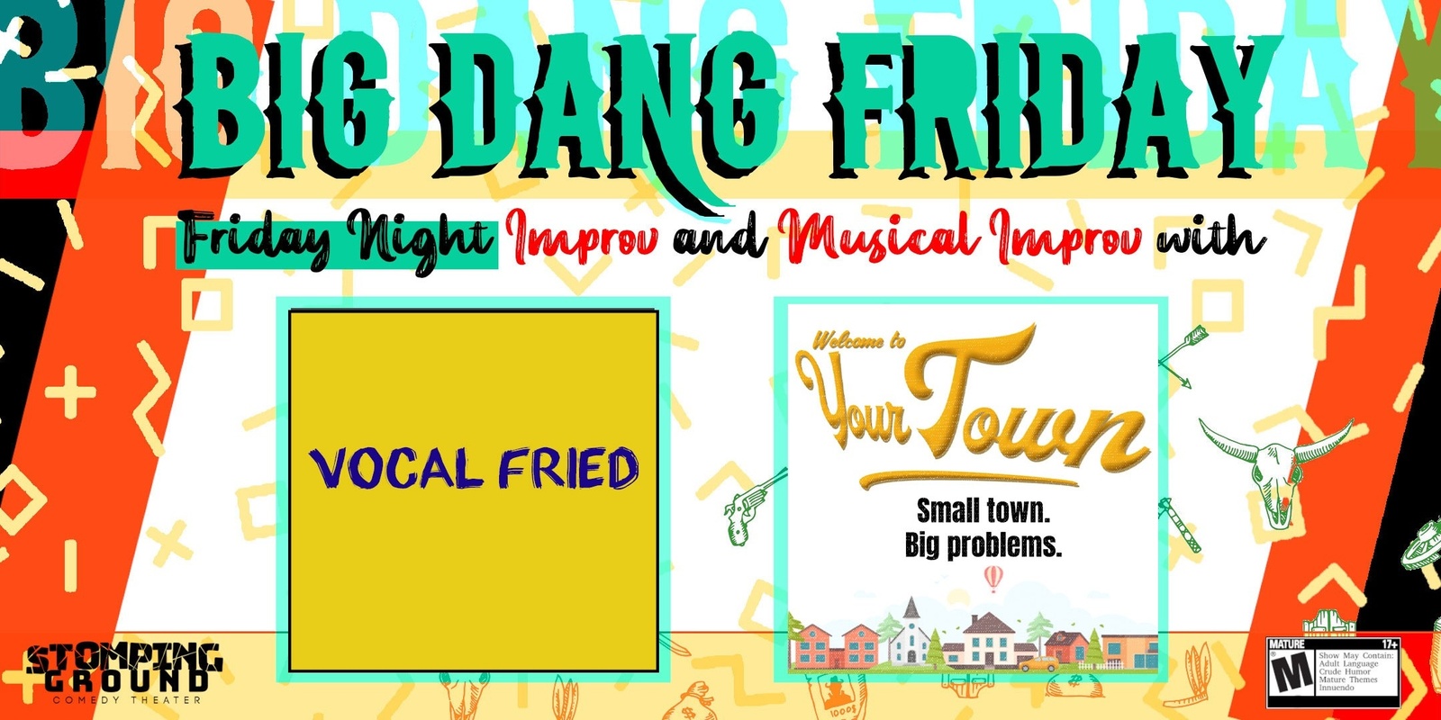 Banner image for Big Dang Friday featuring Welcome to Your Town & Vocal Fried