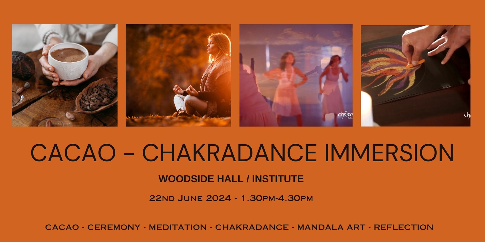 Banner image for Cacao - Chakradance Immersion - 22 June 1.30pm to 4.30pm