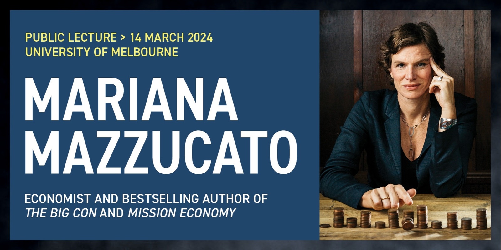 Banner image for Mariana Mazzucato - The Mission-Led Australia Tour - Melbourne Lecture