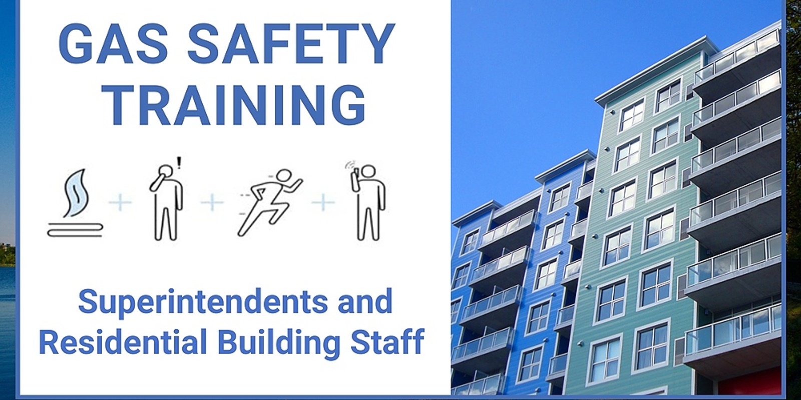 Gas Safety Training for Superintendents and Residential Building Staff