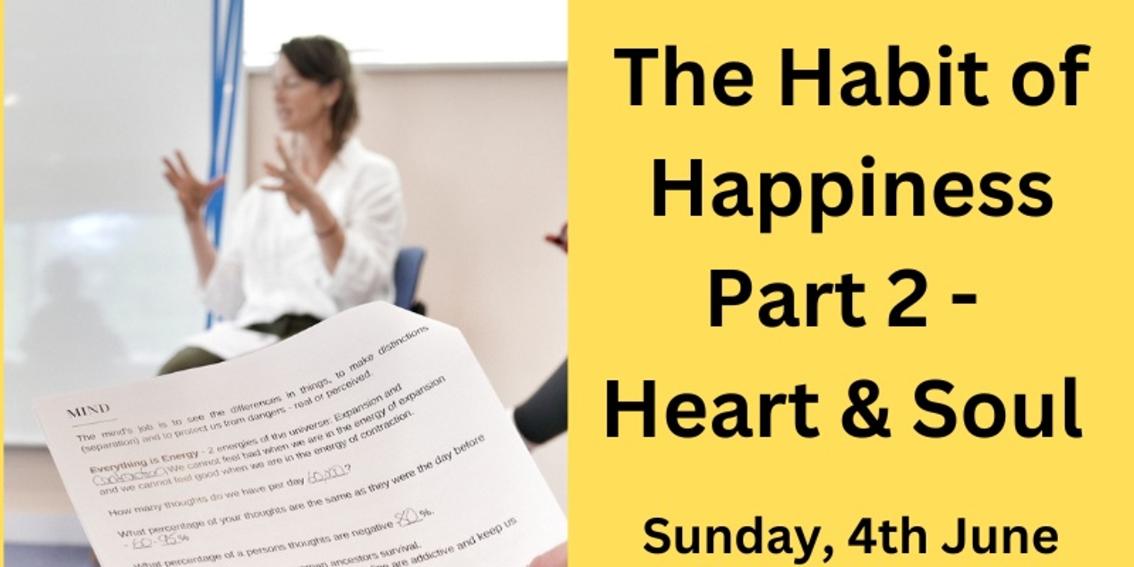 Banner image for The Habit of Happiness Part 2 - Heart & Soul: Embodying the pathways for lasting happiness