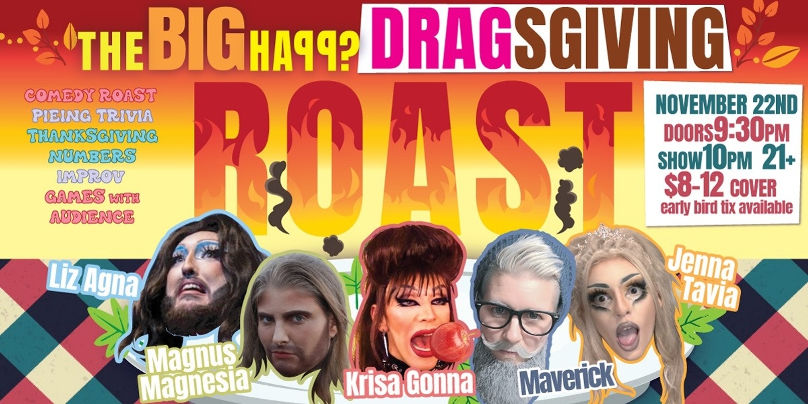 Banner image for The BIG happy DragsGiving Roast!