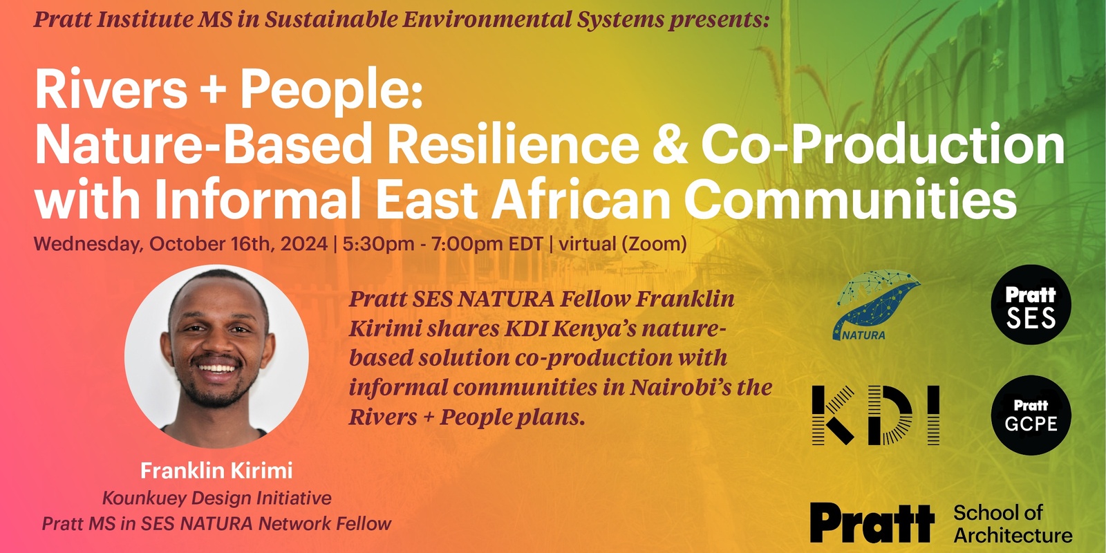 Banner image for Franklin Kirimi: Rivers + People; Nature-Based Resilience and Co-Production With Informal East African Communities 