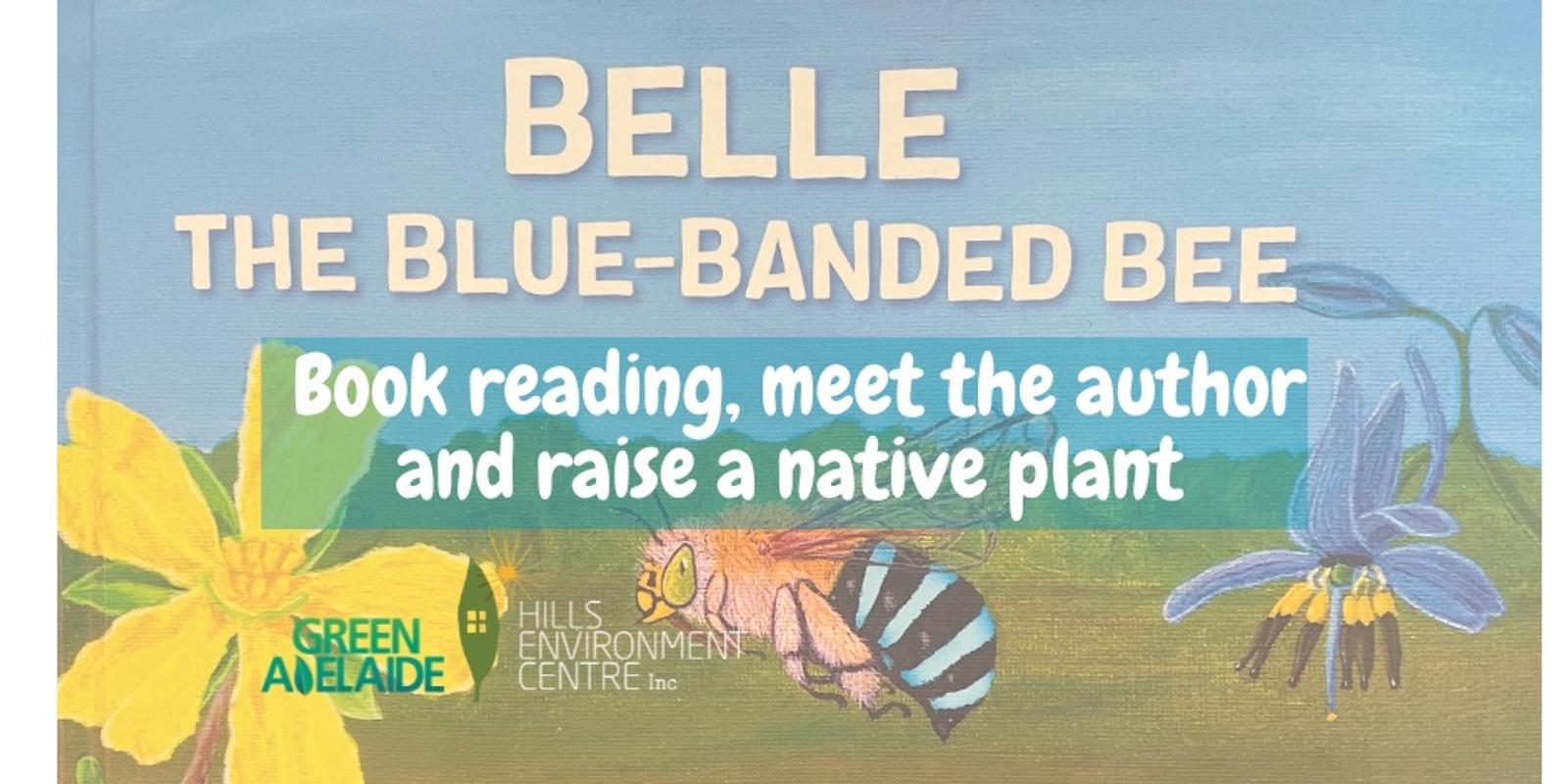 Banner image for Belle the Blue-Banded Bee - School Holiday Author event with Shane Meyer