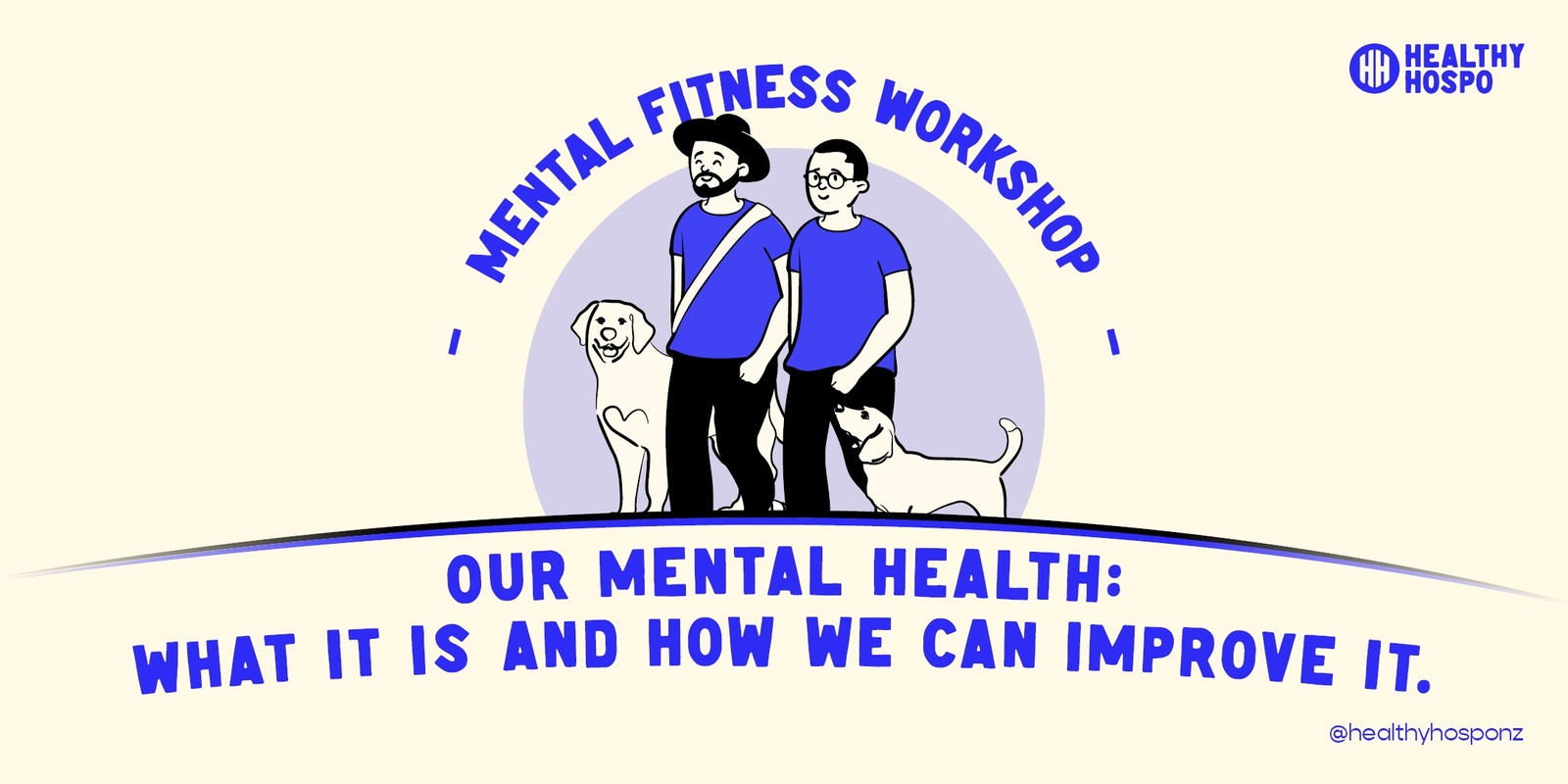 Banner image for CHRISTCHURCH CITY: Healthy Hospo presents Our Mental Health: What is it & how we can improve it