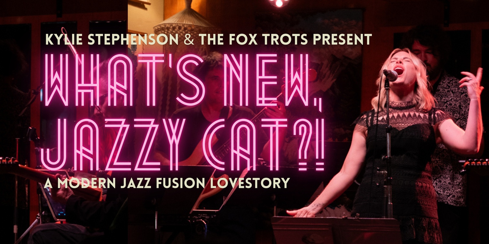 Banner image for Kylie Stephenson & The Fox Trots present: What’s New, Jazzy Cat?!