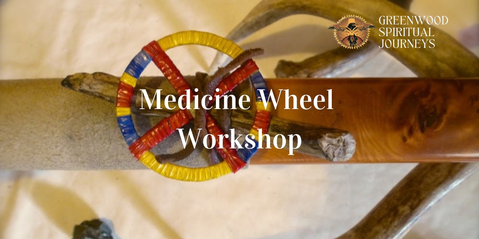 Banner image for Medicine Wheel Workshop