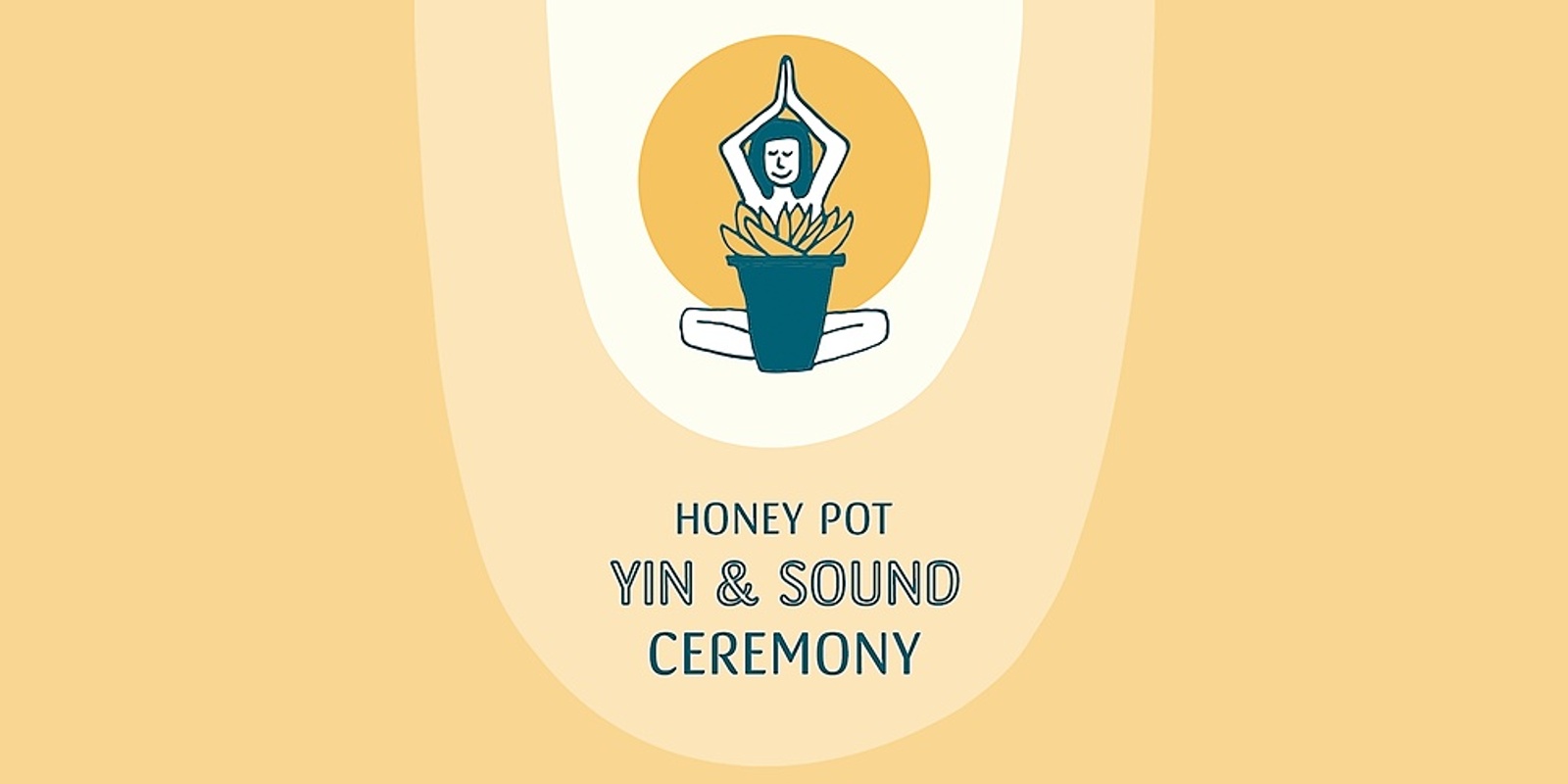 Banner image for Honey Pot Yin + Sound Ceremony