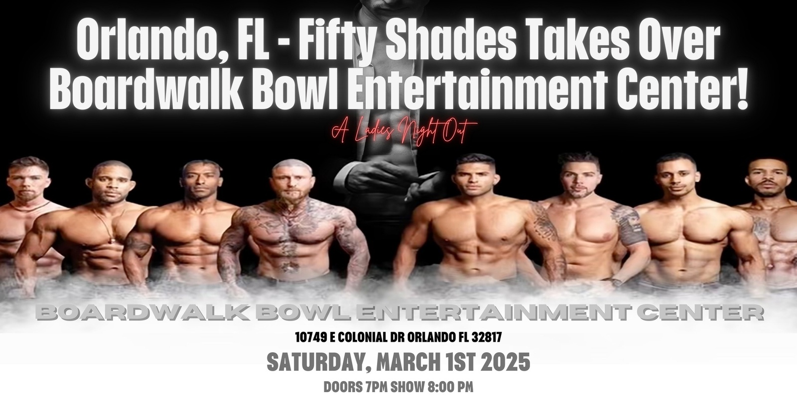 Banner image for Orlando, FL - Male Revue: Fifty Shades Takes Over Boardwalk Bowl!