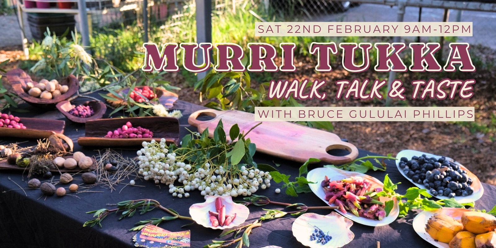 Banner image for Murri Tukka Walk, Talk and Taste