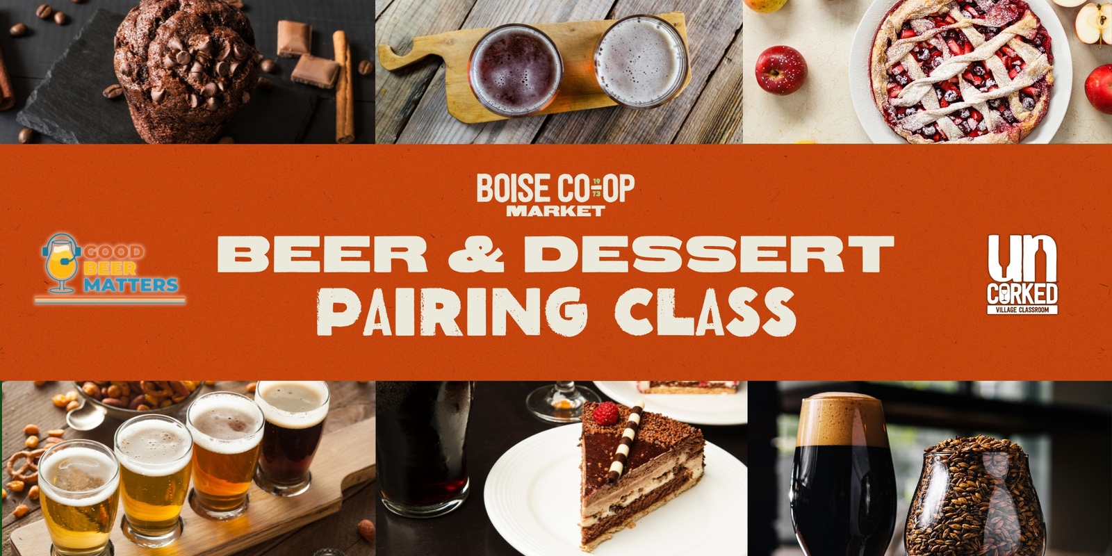 Banner image for Beer & Dessert Pairing Class at Uncorked Village Classroom