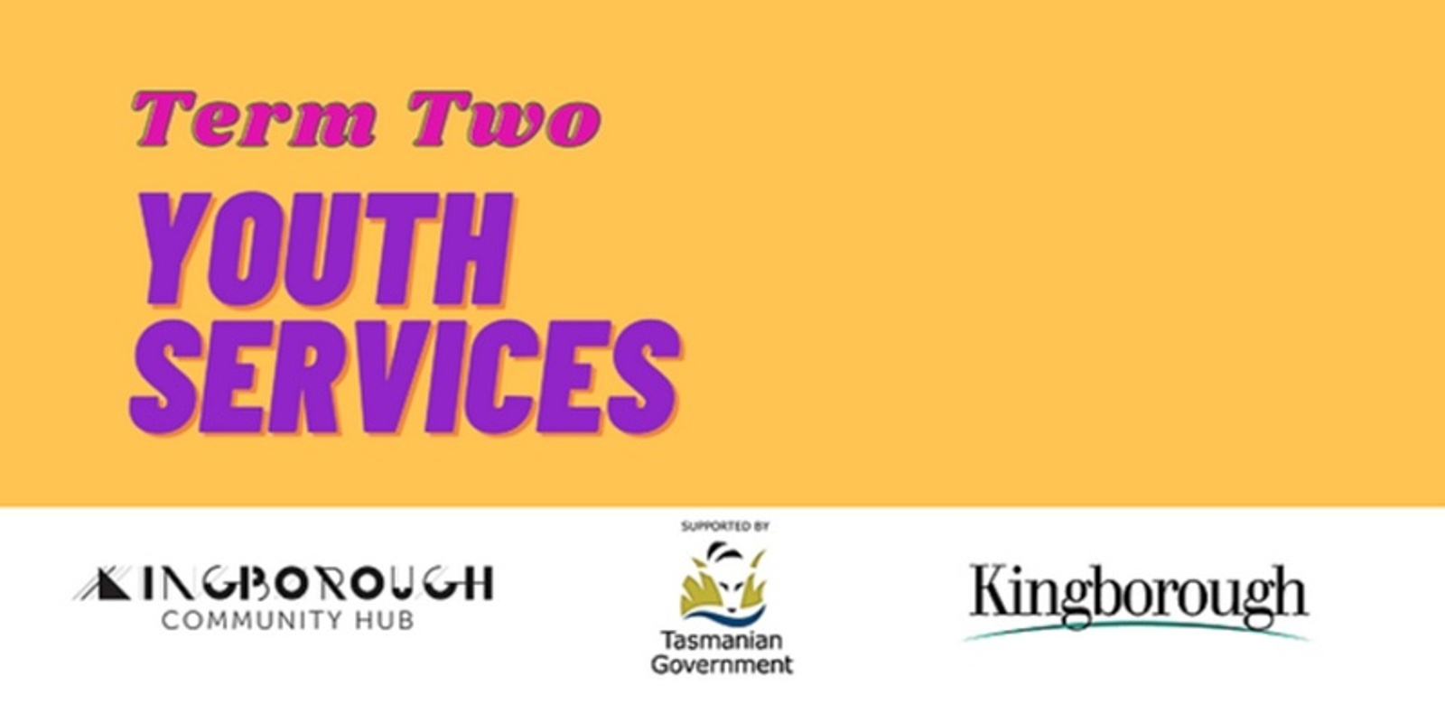 Banner image for Term Two Youth Services Kingborough Council 