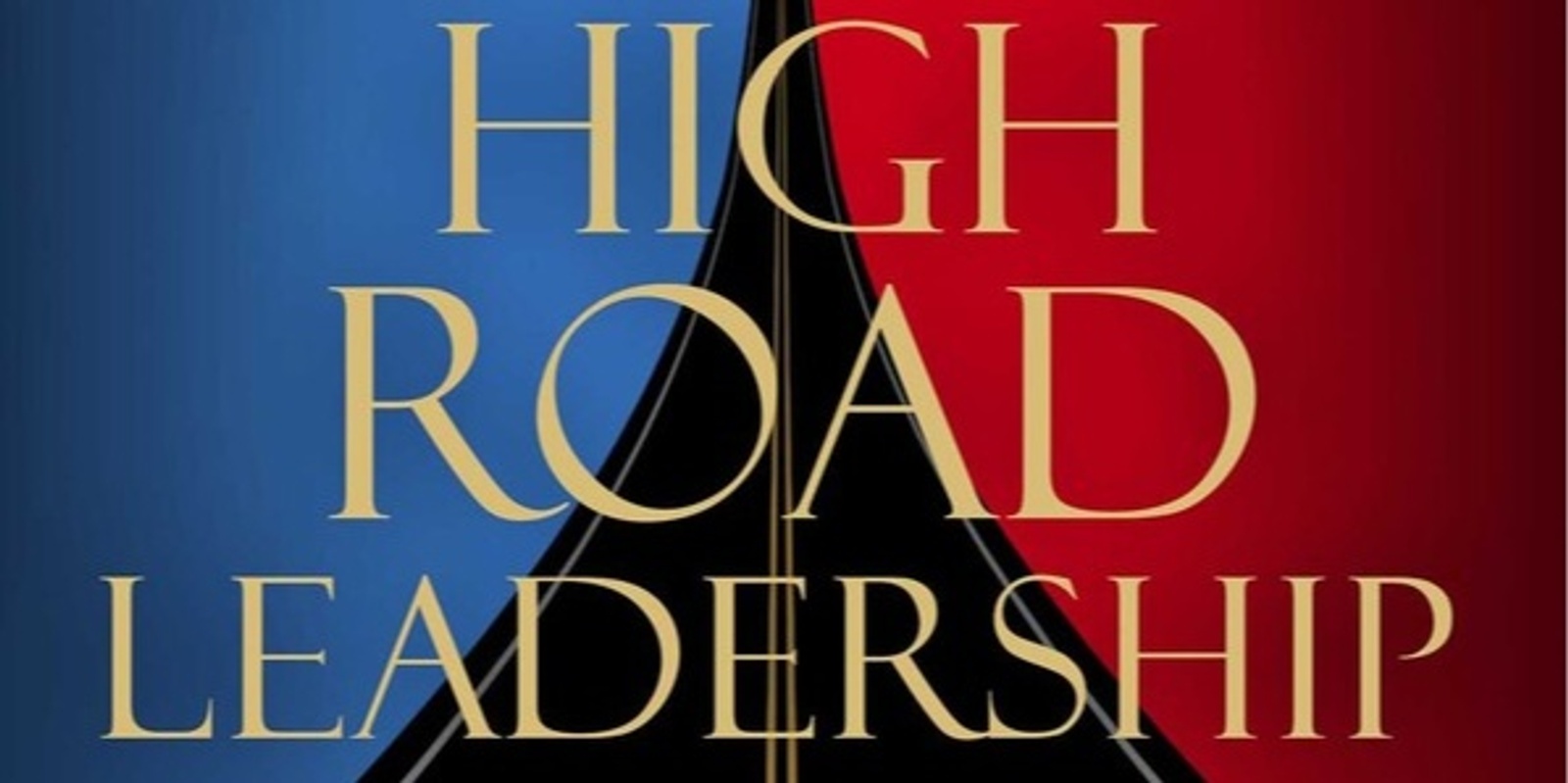 Banner image for High Road Leadership : Bringing People Together In The World That Divides Mastermind