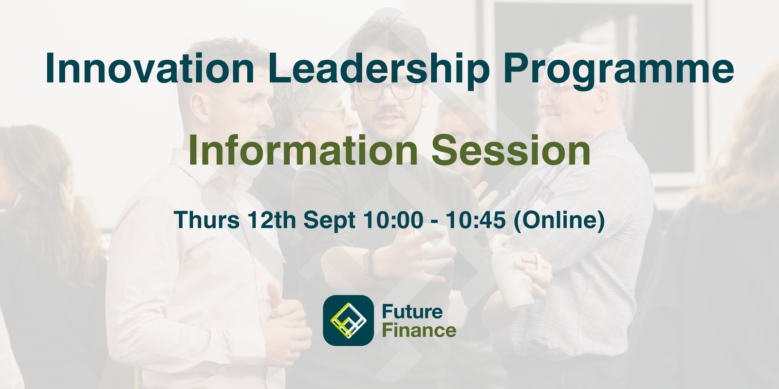 Banner image for Innovation Leadership Programme - Information Session