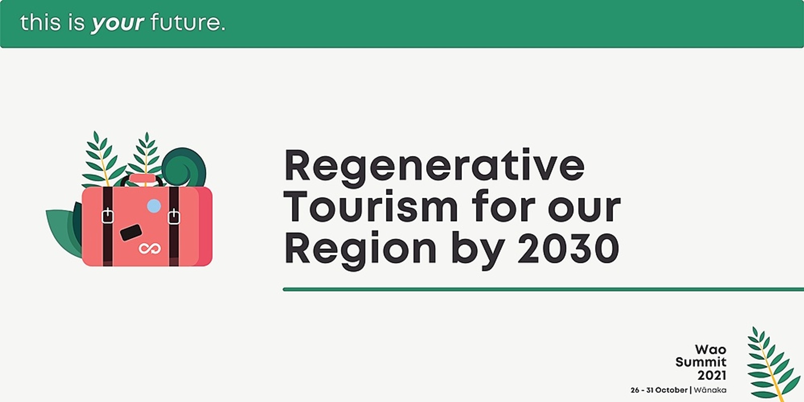 Banner image for Regenerative Tourism for our Region by 2030