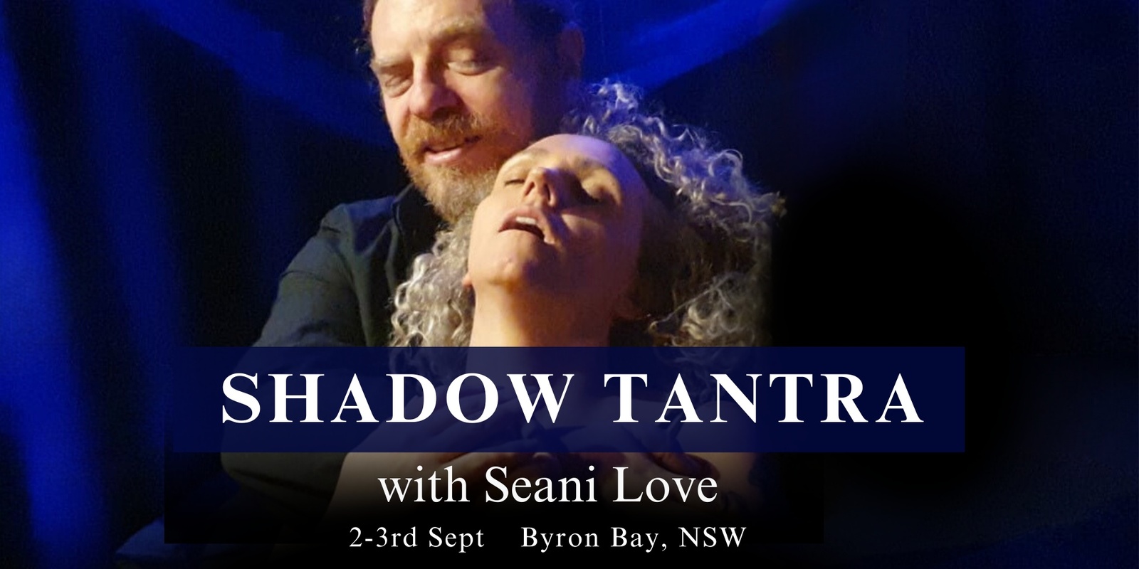 Banner image for Exploring Shadow Tantra - Byron Bay