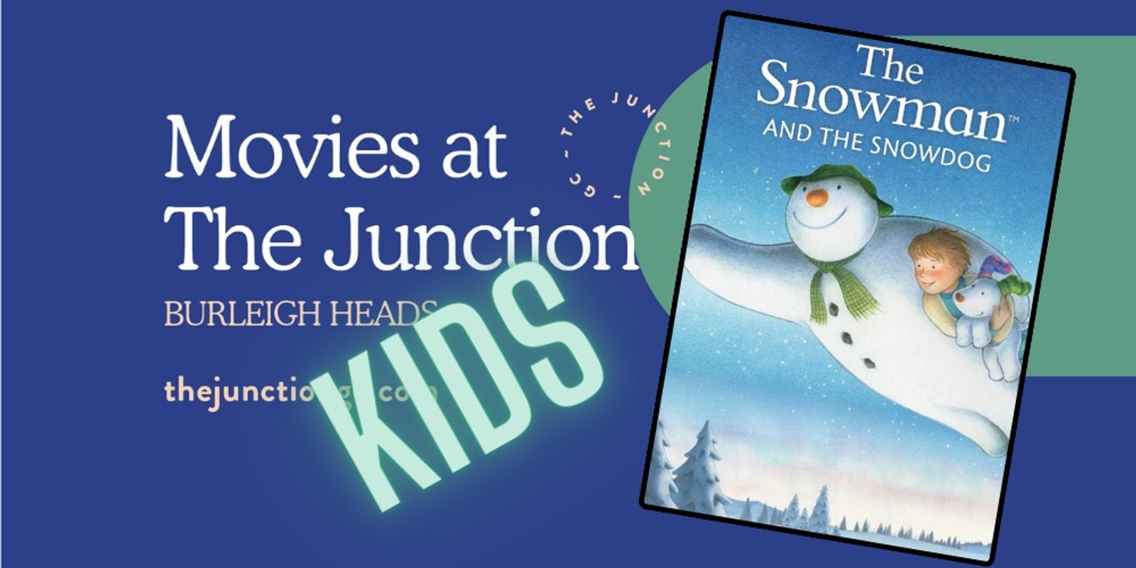 Banner image for FREE Movies at The Junction - THE SNOWMAN AN THE SNOWDOG (G)