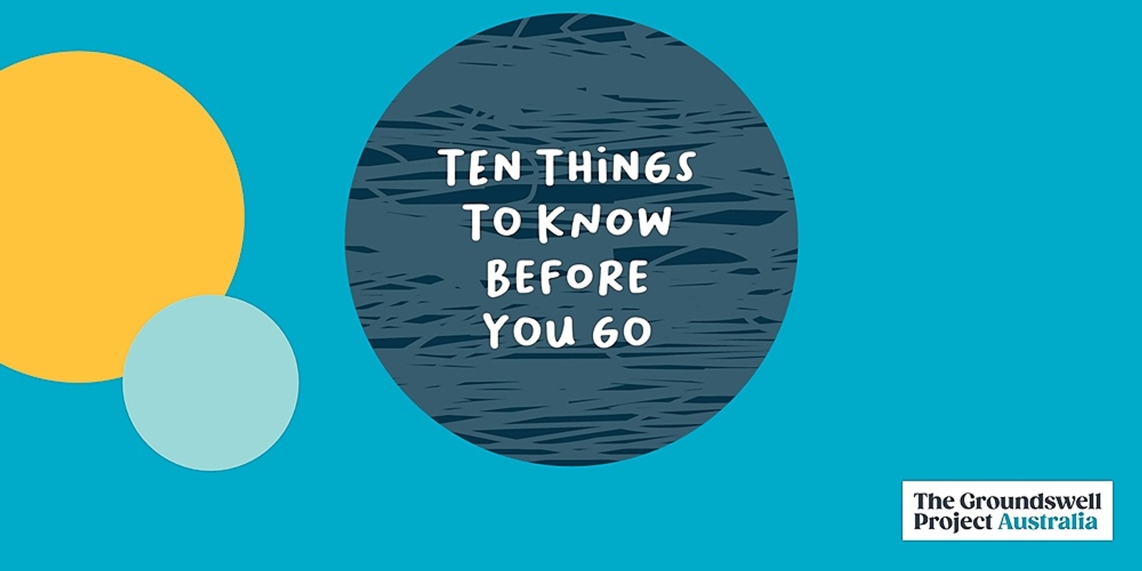 Banner image for Ten Things To Know Before You Go Workshop 9Aug