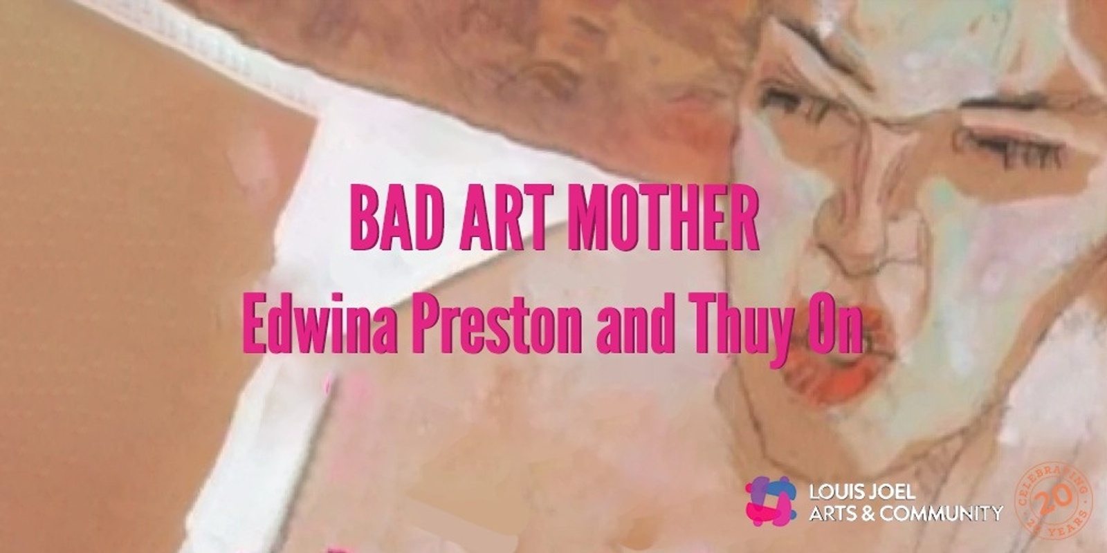 Banner image for Bad Art Mother - Edwina Preston and Thuy On