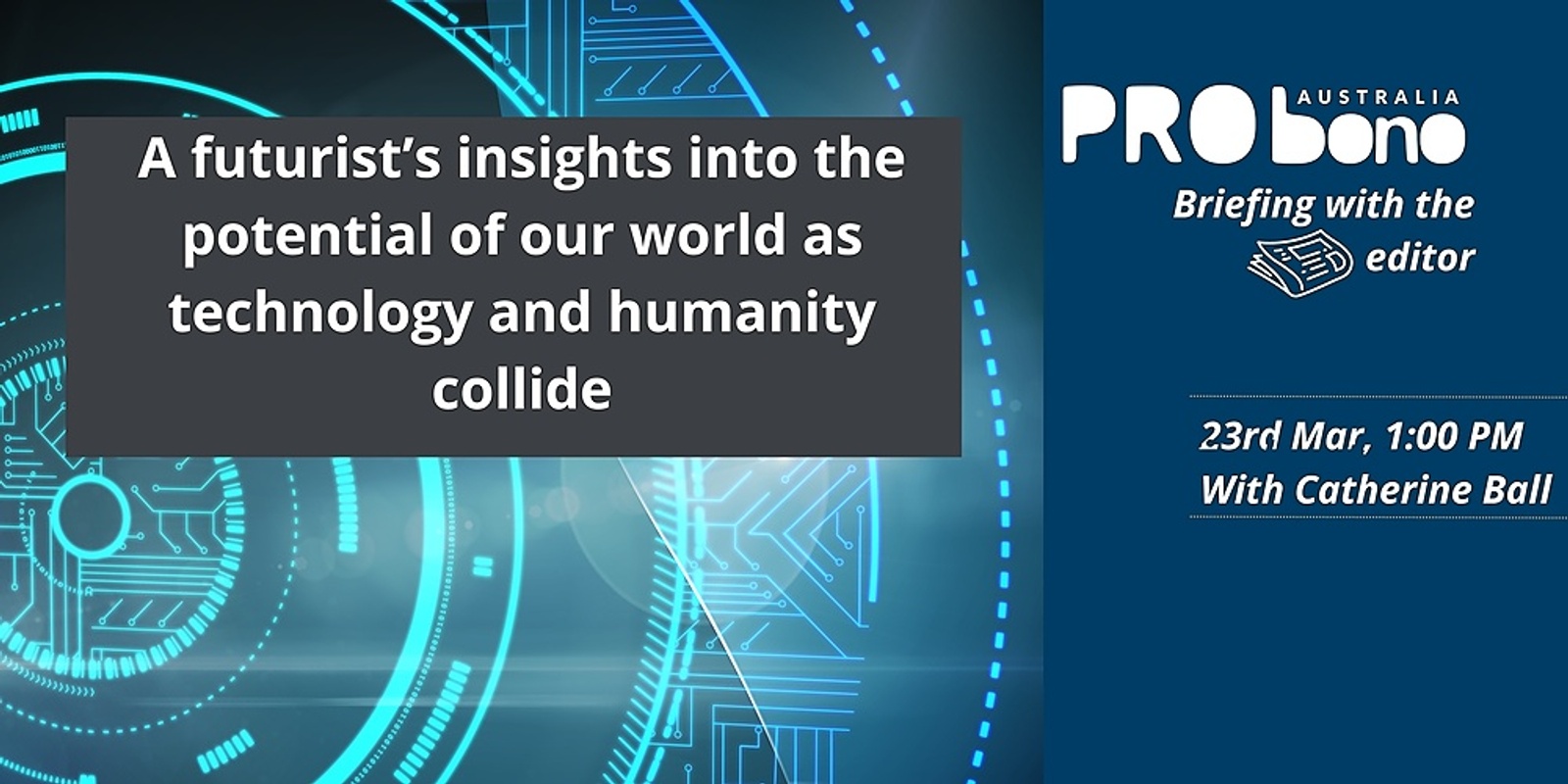 Banner image for A futurist’s insights into the potential of our world as technology and humanity collide