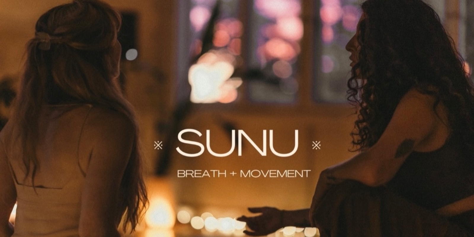 Banner image for SUNU ~ Women's Breath and Movement Journey 