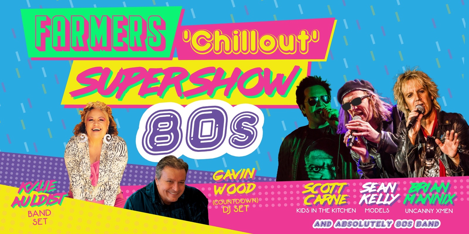 Banner image for ChillOut 80's Super Show - ChillOut Festival 2024