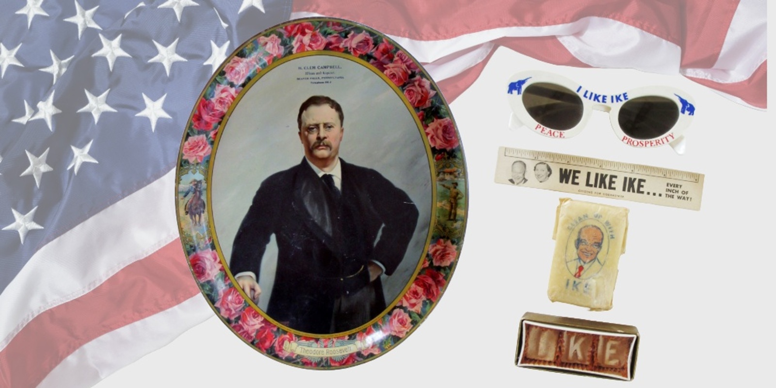 Banner image for Marketing the Presidency: 125 Years of Presidential Artifacts