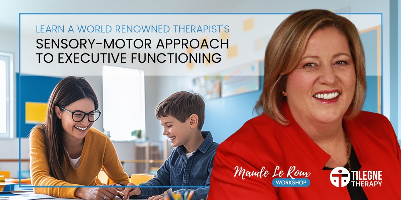 Banner image for Building Effective Executive Function Skills with a Sensory-Motor Developmental approach